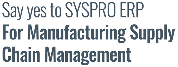 Say Yes to SYSPRO